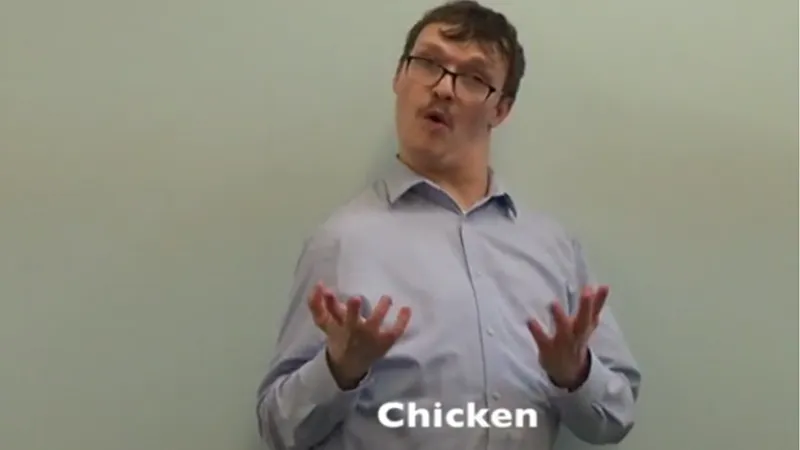 Chicken in sign language uk