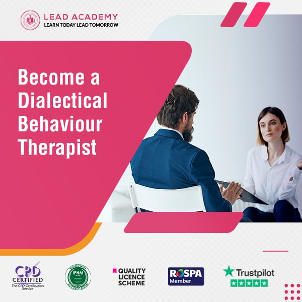 Dialectical Behaviour Therapist Training Course Online