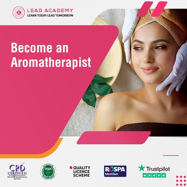 Aromatherapist Training Course at QLS Level 5