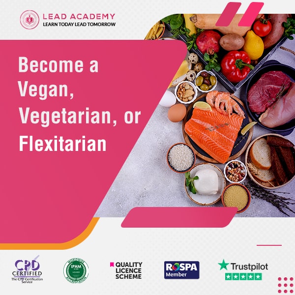 Becoming a Vegan, Vegetarian, or Flexitarian Course Online