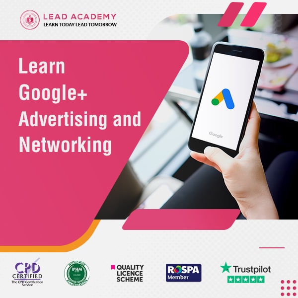Google+ Advertising and Networking Course Online