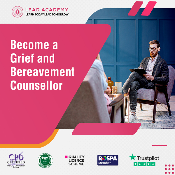 Grief and Bereavement Counsellor Training Course Online