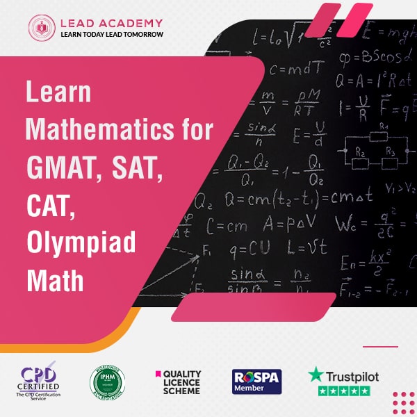 Mathematics Course for GMAT, SAT, CAT, Olympiad Math