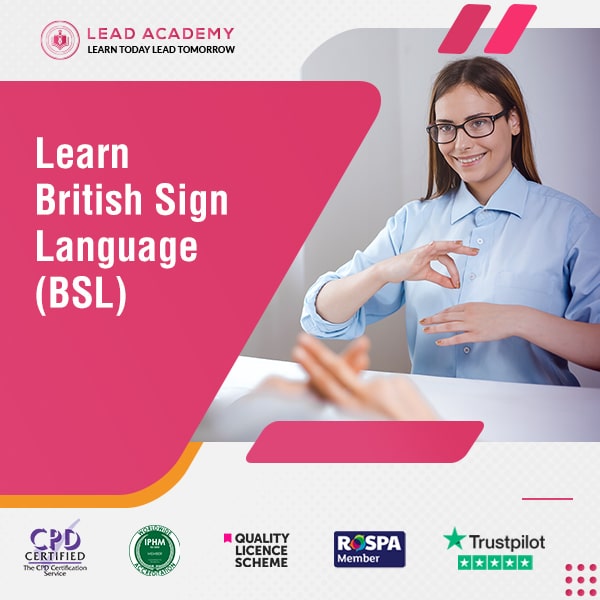 British Sign Language (BSL) Teachers Training Course at QLS Level 1 & 2