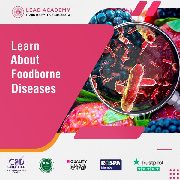 Foodborne Diseases Training Course - Bacteria & Foods