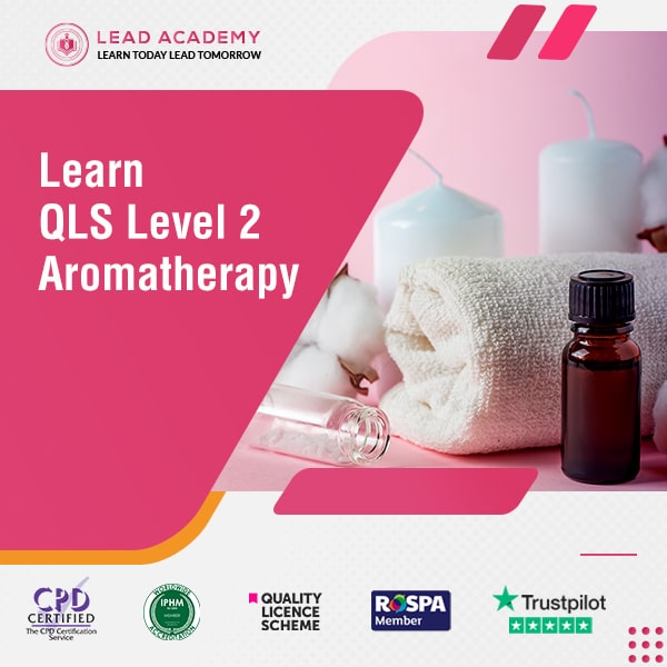 Aromatherapy Course at QLS Level 2