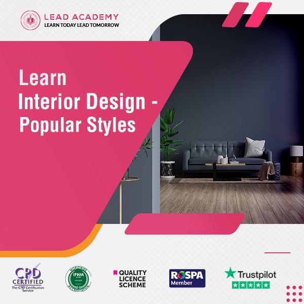 Interior Design Course - Popular Styles