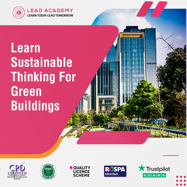 Sustainable Thinking For Green Buildings Online Course