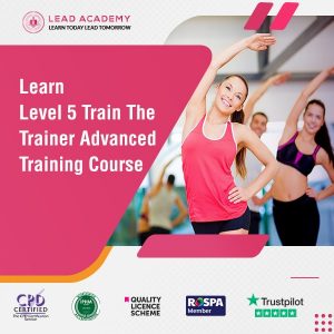 Train The Trainer Advanced Training Course - Level 5