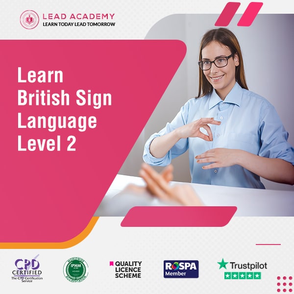 British Sign Language Level 2 Online Course