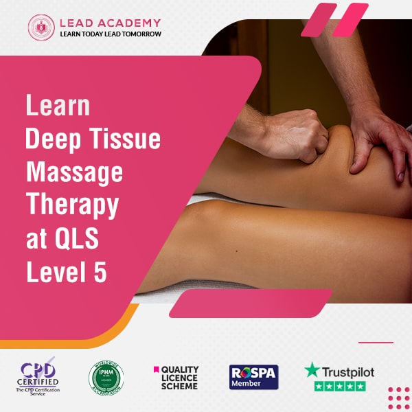 Deep Tissue Massage Therapy Course at QLS Level 5