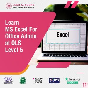 MS Excel Course For Office Admin at QLS Level 5