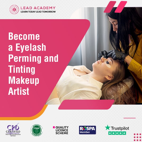Makeup Artist Course Online - Eyelash Perming and Tinting