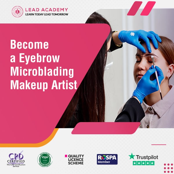 Makeup Artist - Eyebrow Microblading Course Online