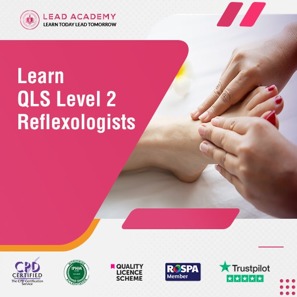 Reflexologists Training Course at QLS Level 2