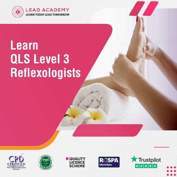 Reflexologists Training Course at QLS Level 3
