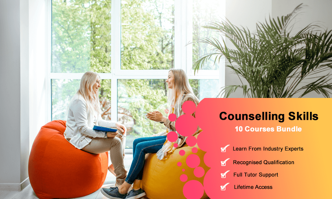 Counselling Skills - 10 Courses Bundle