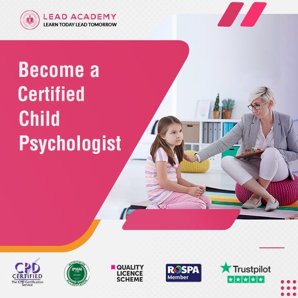 Certified Child Psychologist Training Course Online