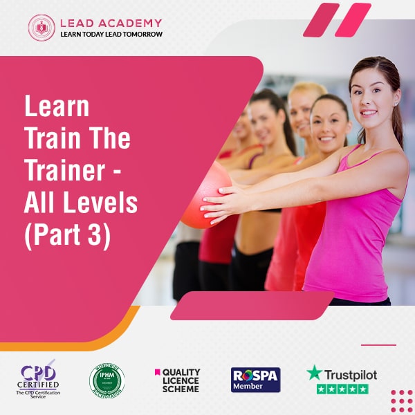 Train The Trainer Course Online - All Levels (Part 3)