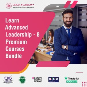 Advanced Leadership - 8 Premium Courses Bundle