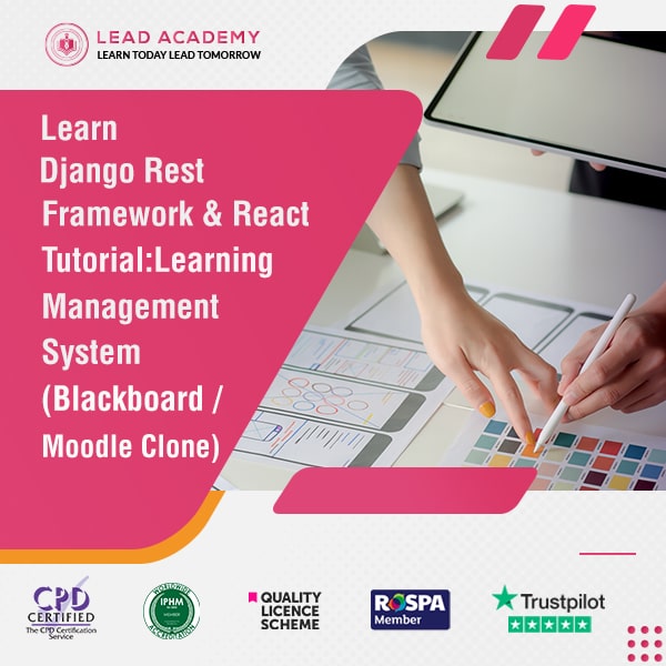 Django Rest Framework & React Tutorial Learning Management System Course (Blackboard Moodle Clone)