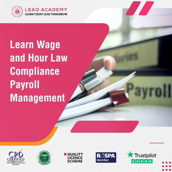 Wage and Hour Law Compliance Payroll Management Online Training