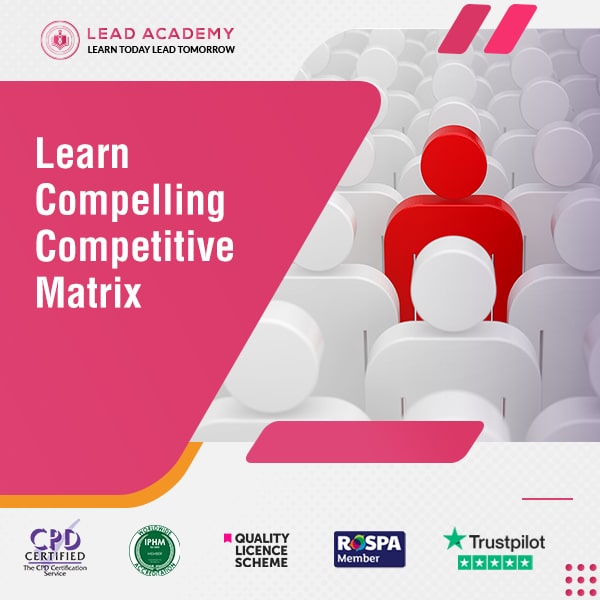 Compelling Competitive Matrix Course Online