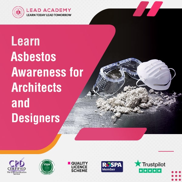 Asbestos Awareness Course for Architects and Designers 