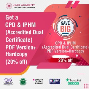 CPD & IPHM (Accredited Dual Certificate) PDF Version+Hardcopy (20% off)