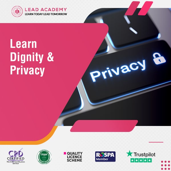 Dignity & Privacy Course Online