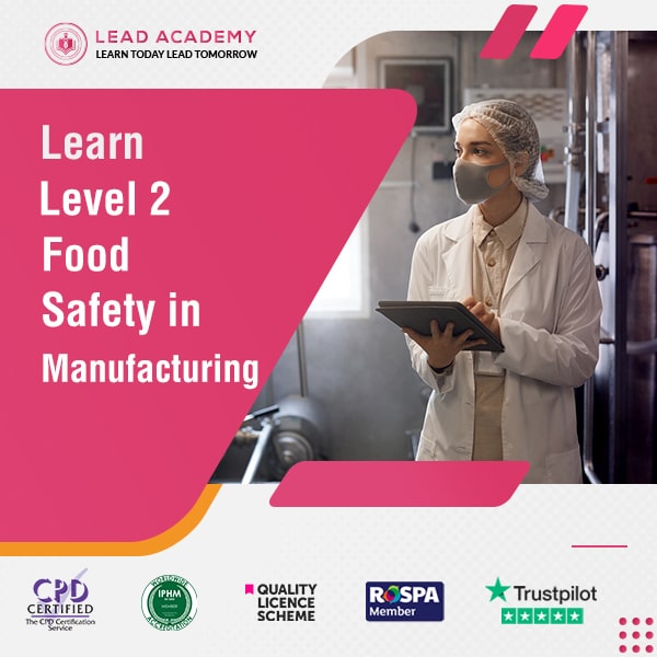 Level 2 Food Hygiene and Safety Course for Manufacturing