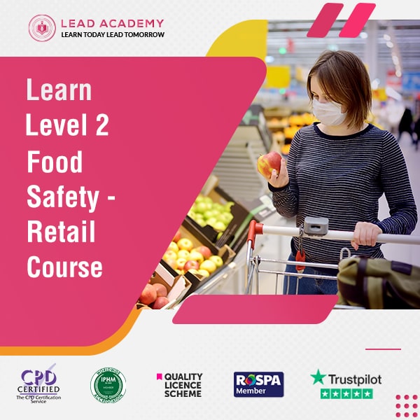 Level 2 Food Hygiene and Safety Course for Retail