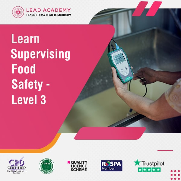 Level 3 Food Hygiene and Safety Course for Supervisor and Manager
